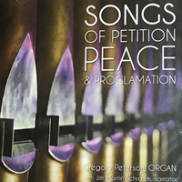 Gregory Peterson - Songs Of Petition, Peace, And Proclamation